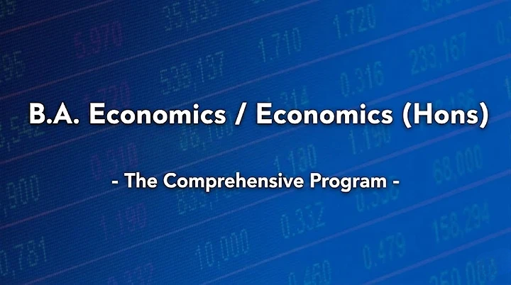 B.A. Economics / Economics (Hons)