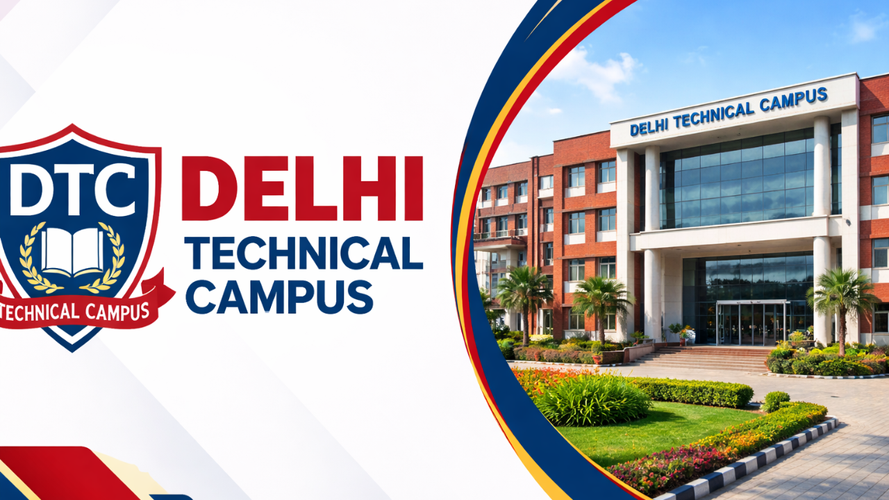 Delhi Technical Campus (DTC)